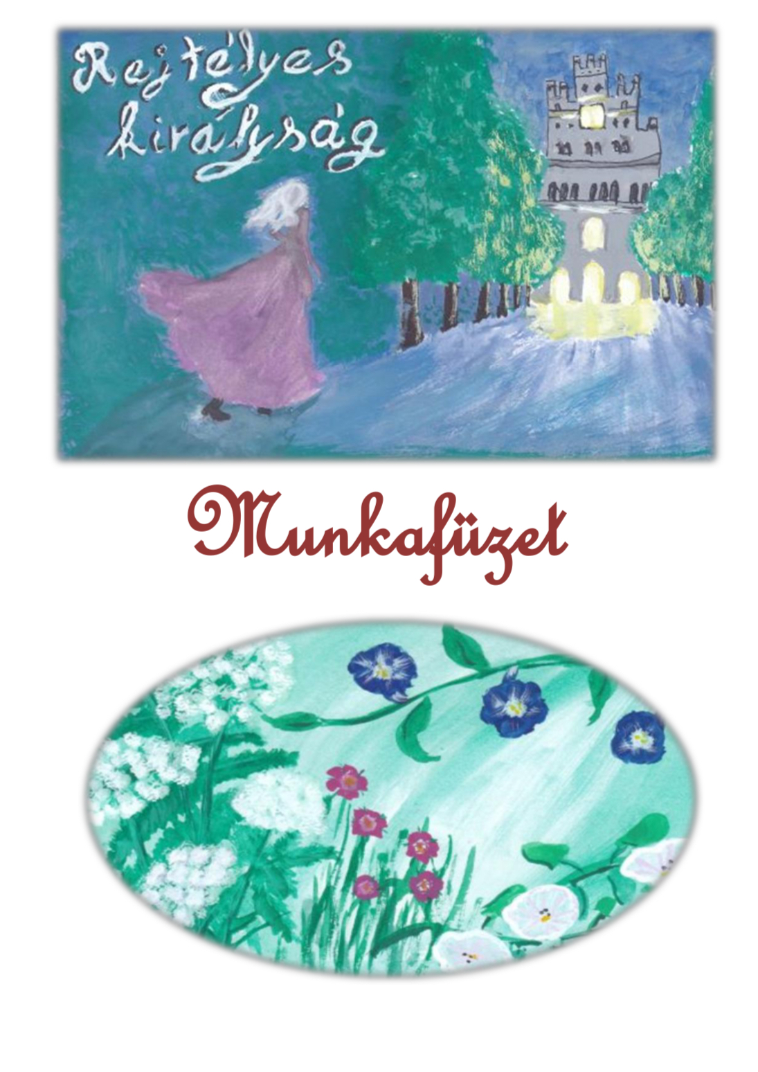 Rejtélyes királyság – Munkafüzet